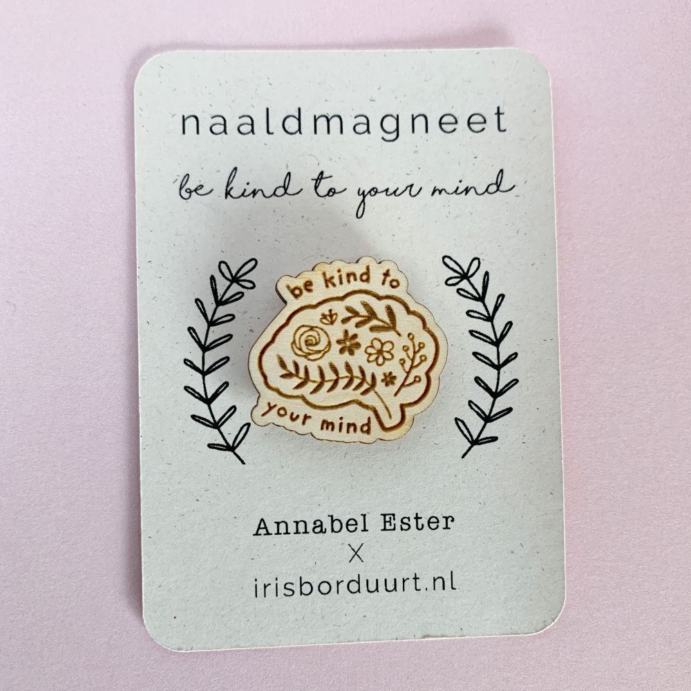 be-kind-to-your-mind - Iris Borduurt